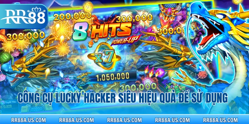 Công cụ Lucky Hacker siêu hiệu quả để sử dụng