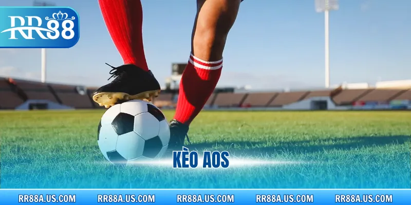 Kèo AOS